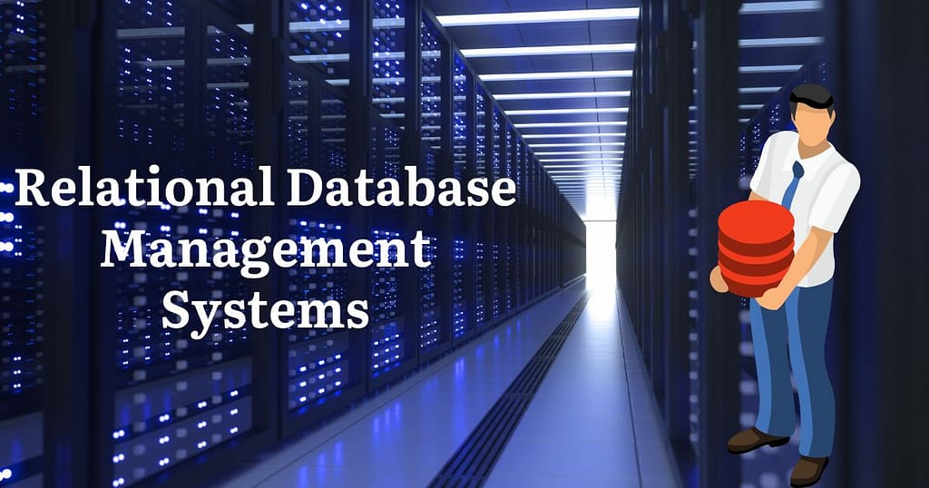 Relational Database Management Systems