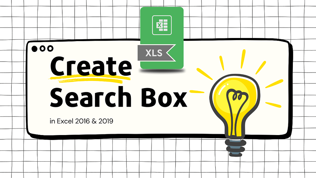 5 Simple Steps to Create a Search Box in Excel 2016 & 2019