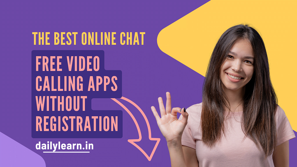 The Best Online Chat and Free Video Calling Apps Without Registration