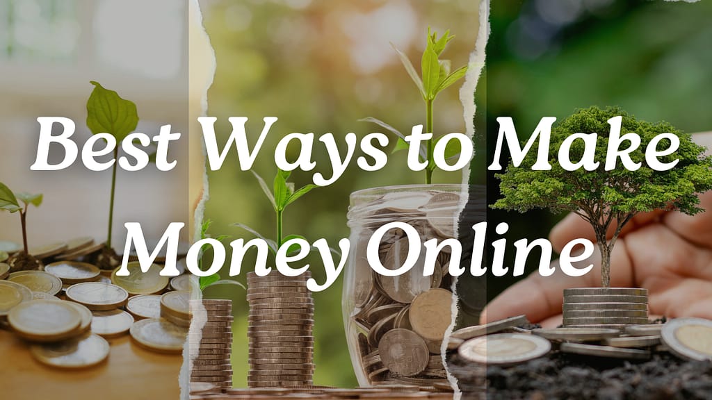 Best Ways to Make Money Online