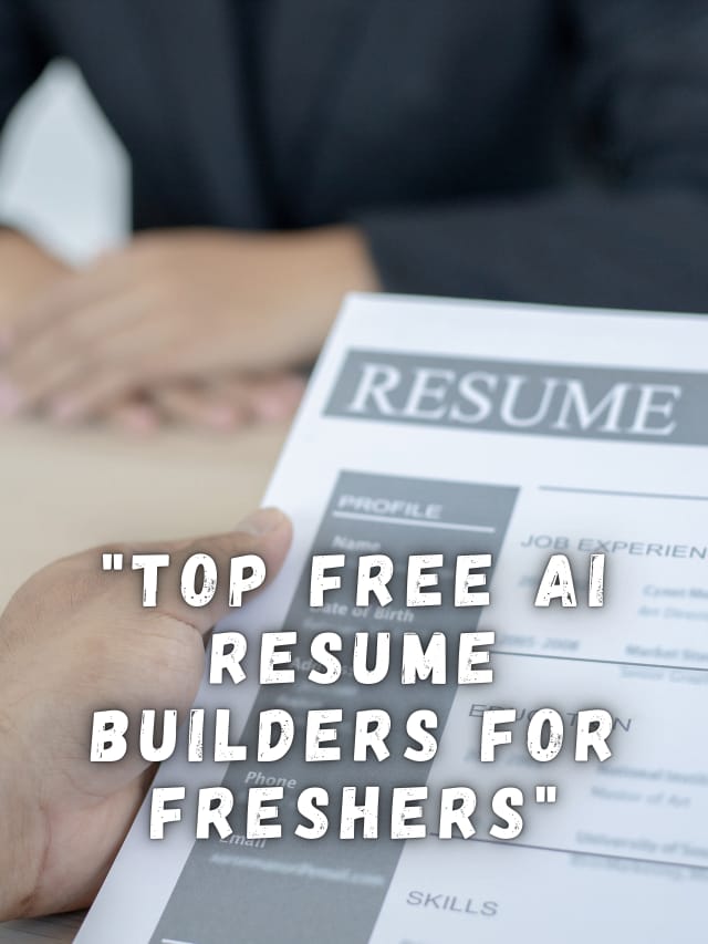 “Top Free AI Resume Builders for Freshers”