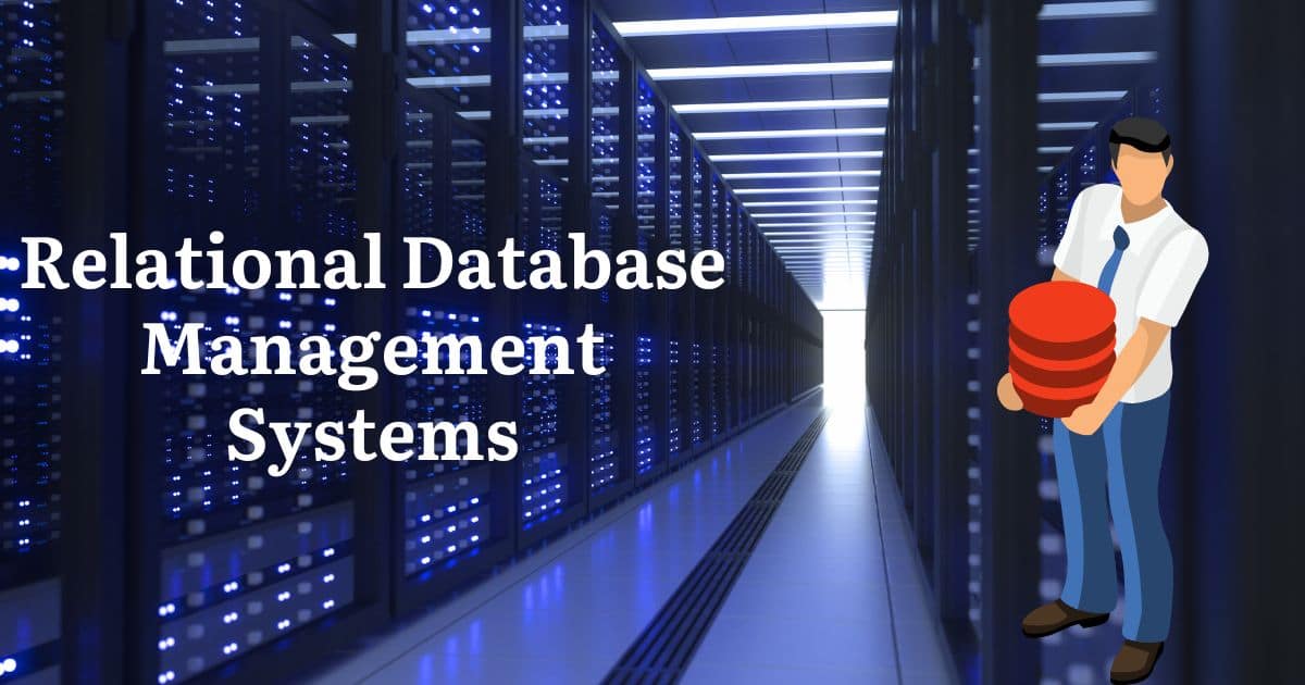 Relational Database Management Systems